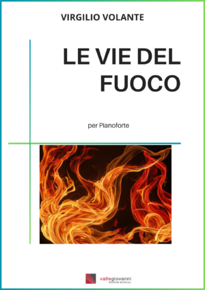 Le vie del fuoco