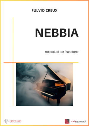 Nebbia, tre preludi per Pianoforte